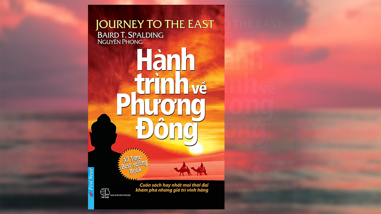 Hành trình về phương Đông là một trong những cuốn sách văn học hay nhất hiện nay.